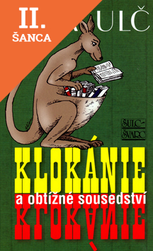 Lacná kniha Klokánie a obtížné sousedství