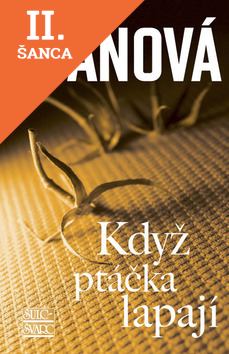 Lacná kniha Když ptáčka lapají