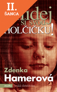 Lacná kniha Hlídej si svou holčičku