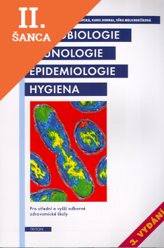 Lacná kniha Mikrobiologie, imunologie, epodemiologie, hygiena