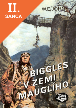 Lacná kniha Biggles v zemi Mauglího