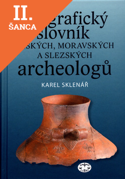 Lacná kniha Biografický slovník českých, moravských a slezských archeologů