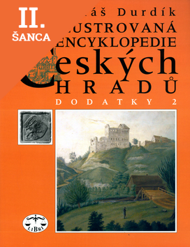 Lacná kniha Ilustrovaná encyklopedie Českých hradů Dodatky 2