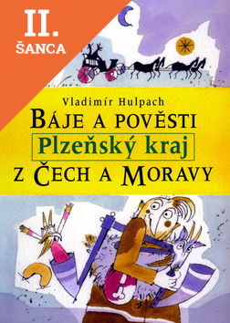 Lacná kniha Báje a pověsti z Čech a Moravy Plzeňsko