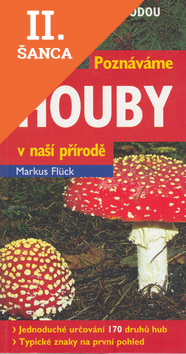 Lacná kniha Poznáváme Houby v naší přírodě