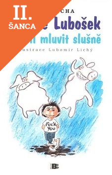 Lacná kniha Jak se Lubošek naučil mluvit slušně