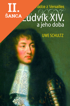 Lacná kniha Ludvík XIV. a jeho doba