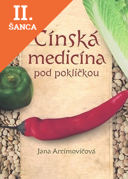 Lacná kniha Čínská medicína pod pokličkou
