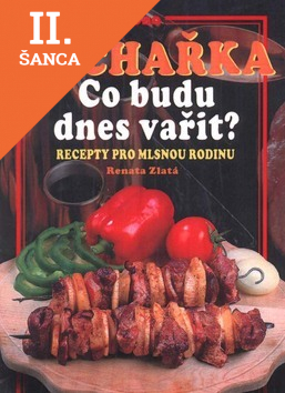 Lacná kniha Kuchařka Co budu dnes vařit?