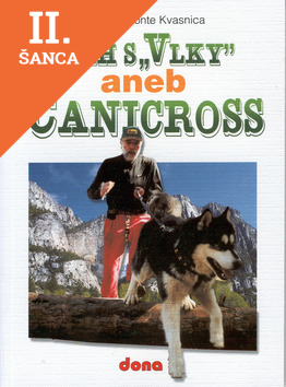 Lacná kniha Běh s Vlky aneb Canicross