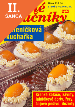 Lacná kniha Skleničková kuchařka Jemné moučníky