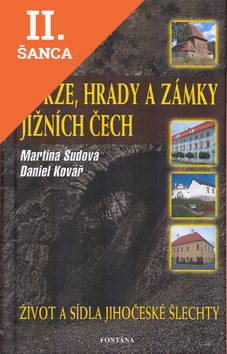 Lacná kniha Tvrze, hrady a zámky jižních Čech