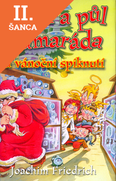 Lacná kniha Čtyři a půl kamaráda a vánoční spiknutí