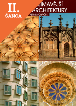Lacná kniha To nejzajímavější z české architektury