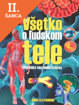 Lacná kniha Všetko o ľudskom tele