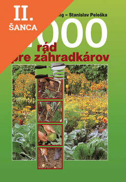 Lacná kniha 2000 rád pre záhradkárov
