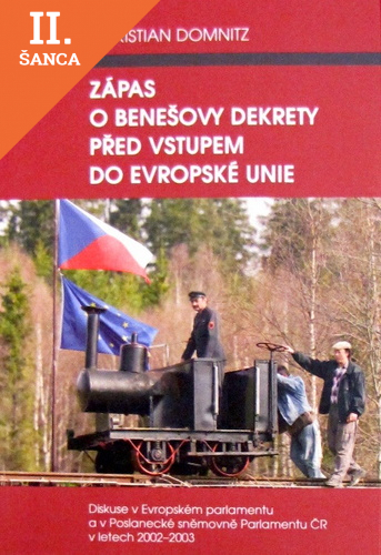 Lacná kniha Zápas o Benešovy dekrety před vstupem do Evropské unie