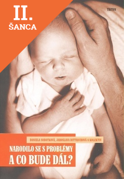 Lacná kniha Narodilo se s problémy a co bude dál?