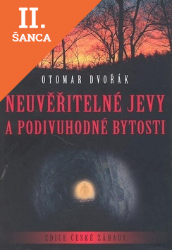 Lacná kniha Neuvěřitelné jevy a podivuhodné bytosti