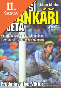Lacná kniha Nejlepší brankáři světa
