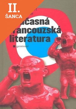Lacná kniha Současná francouzská literatura