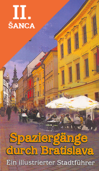 Lacná kniha Spaziergänge durch Bratislava - Illustr. Stadtführ