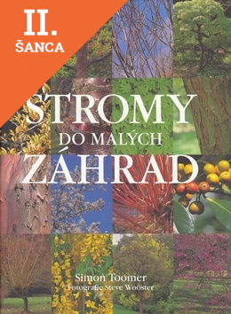 Lacná kniha Stromy do malých záhrad