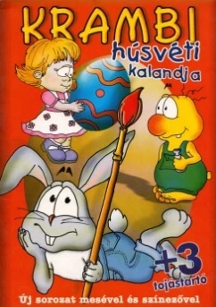 Krambi húsvéti kalandja