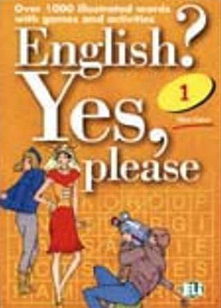 English? Yes, Please 1 (Vocabulary Fun and Games Book 2)