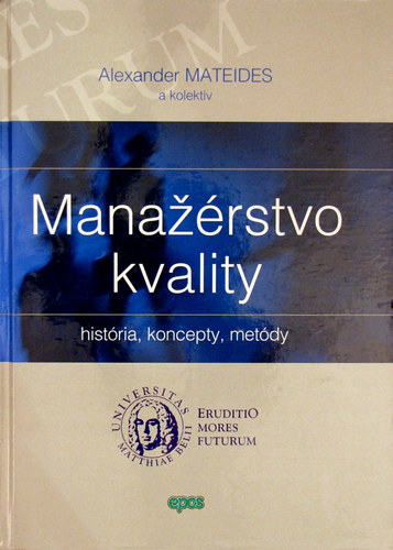 Manažérstvo kvality - Alexander Mateides