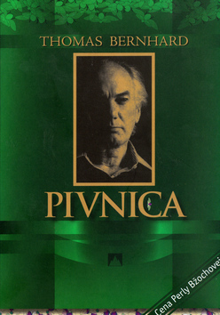 Pivnica - Thomas Bernhard kúpite na Panta Rhei