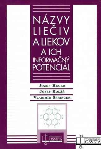 Kniha Názvy liečiv a liekov a ich informačný potenciál - Kolektív autorov