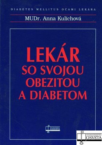 Kniha Lekár so svojou obezitou a diabetom - Anna Kulichová