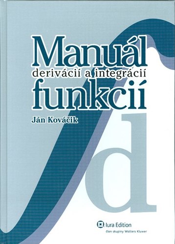Manuál derivácií a integrácií funkcií