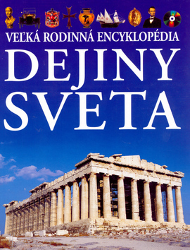 Dejiny sveta - Veľká rodinná encyklopédia - 4. dopl. vydanie