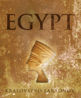 Egypt kráľovstvo faraónov