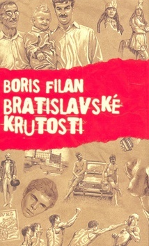 Bratislavské krutosti - Boris Filan