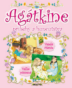 Agátkine príbehy a huncútstva