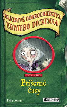 Príšerné časy - Bláznivé dobrodružstvá Eddieho Dickensa