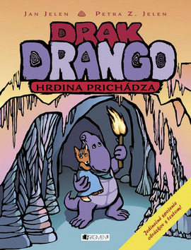 Drak Drango - Hrdina prichádza