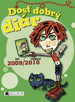 Dosť dobrý diár júl 2009 – august 2010