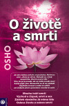 O životě a smrti - Osho Rajneesh,Anna Janovská