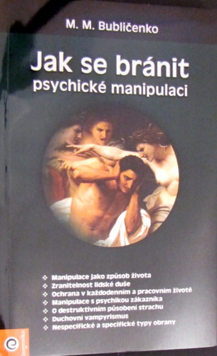 Jak se bránit psychické manipulaci