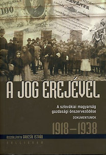 A jog erejével