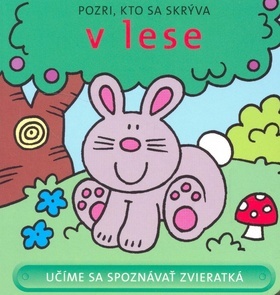Kniha Pozri, kto sa skrýva v lese