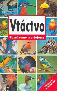 Vtáctvo - Poznávame a určujeme