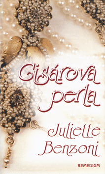 Cisárova perla - Juliette Benzoni