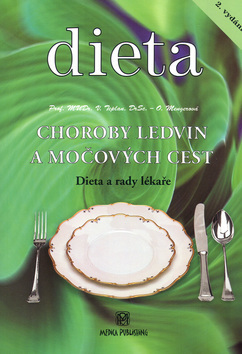 Kniha Choroby ledvin a močových cest - Diety a rady lékaře