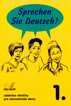 Sprechen Sie Deutsch? 1. - Kolektív autorov