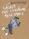 Láska na lokální železnici